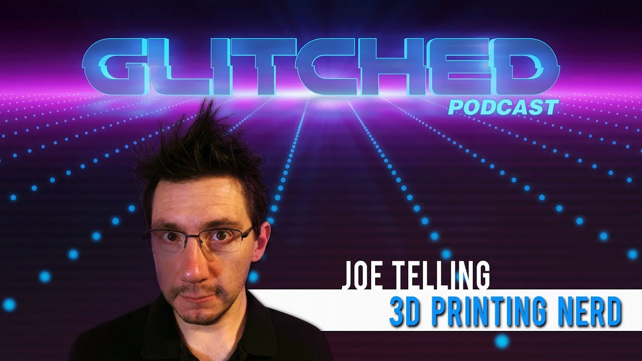 Joel Telling The 3D Printing Nerd | S2 EP8