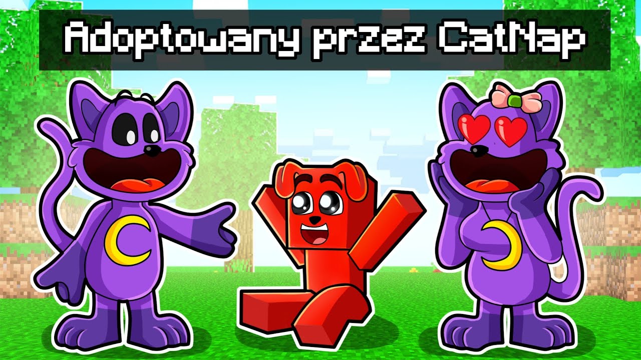 ZOSTAŁEM ADOPTOWANY przez CATNAP w Minecraft!