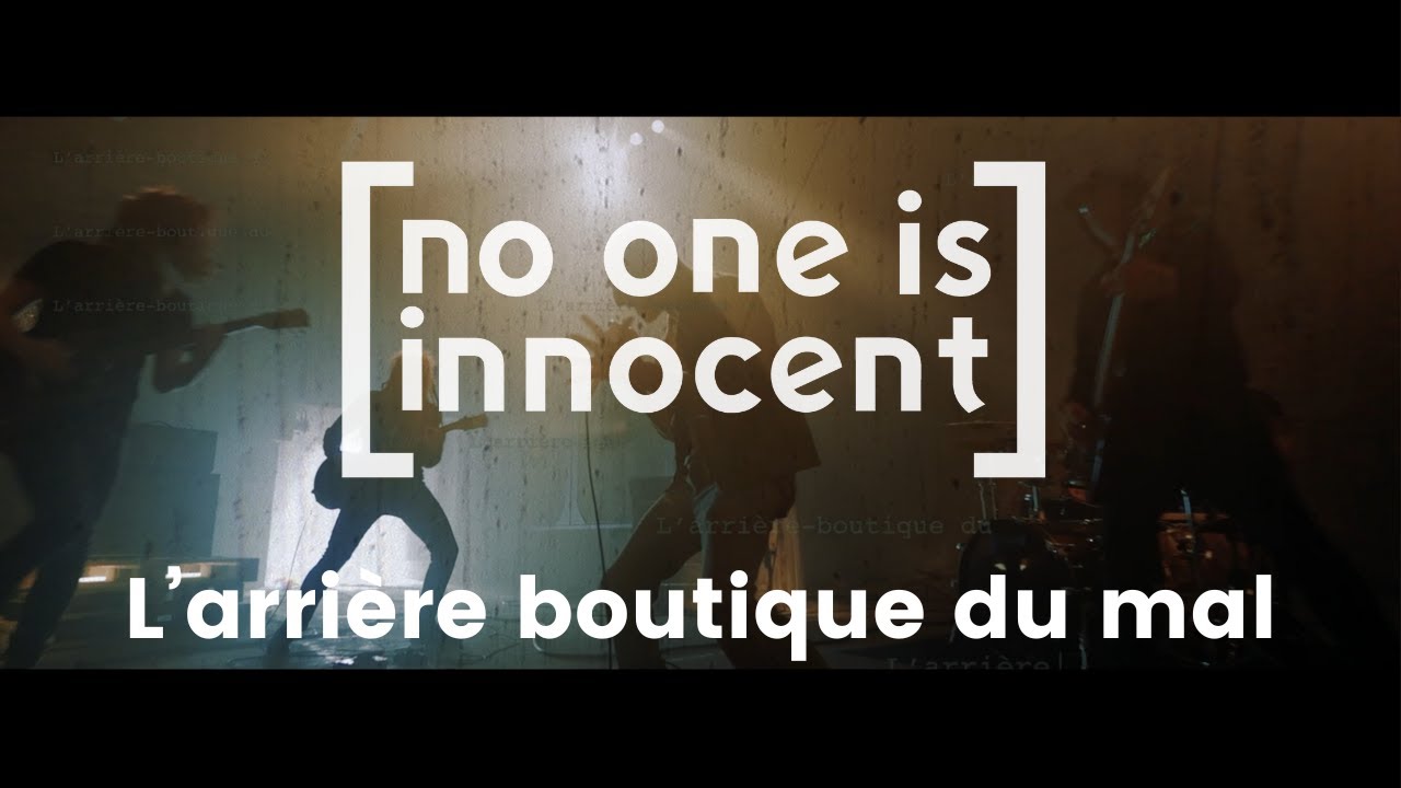 No one is innocent - L' arrière boutique du mal ( Clip Officiel )