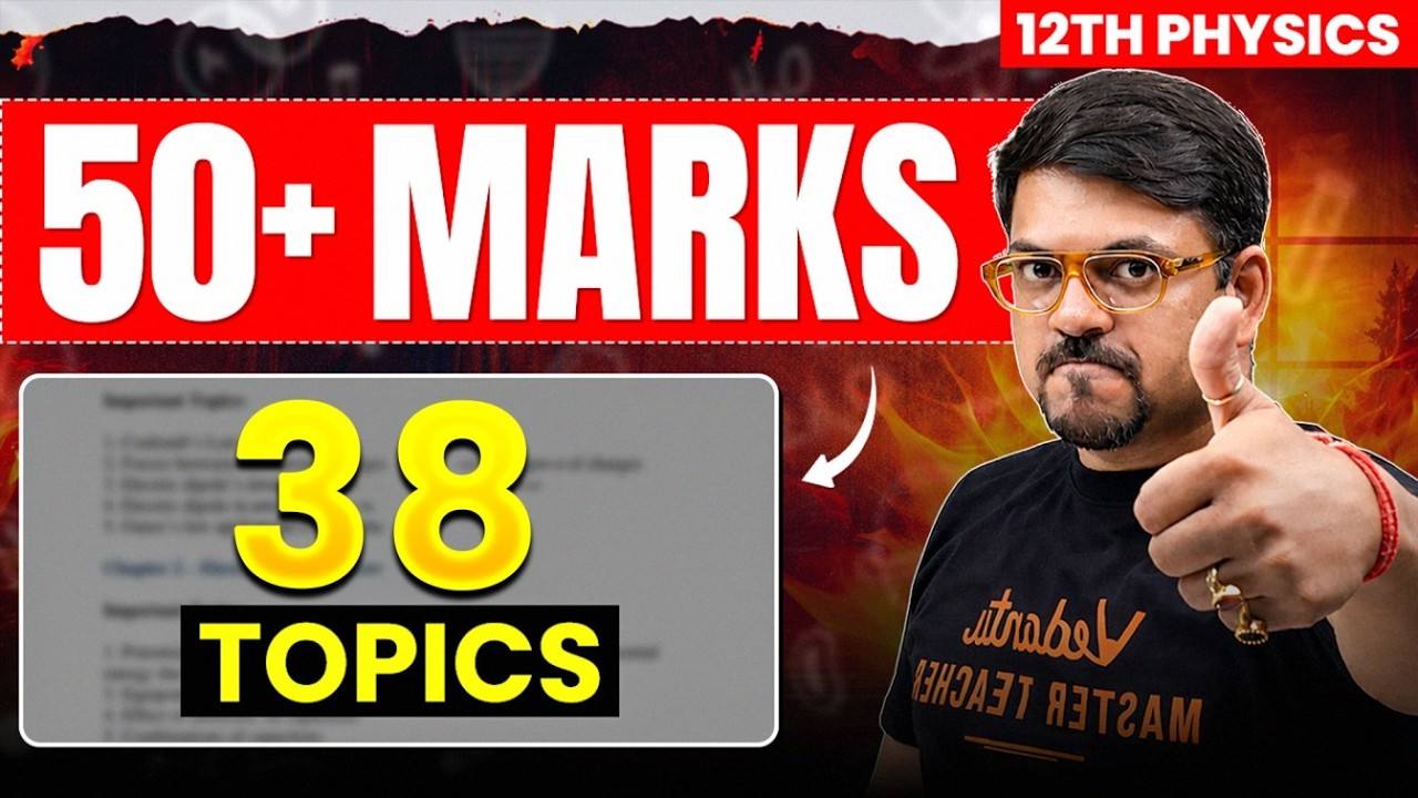 50+ Marks Guaranteed in Class 12 Physics🔥| Most REPEATED Topics | Boards 2026 | Harsh Sir