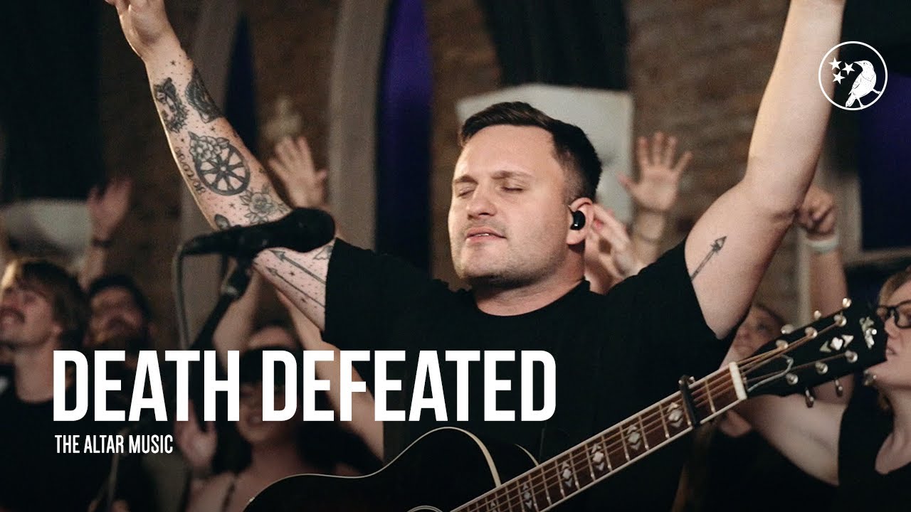 Death Defeated | The Altar Music