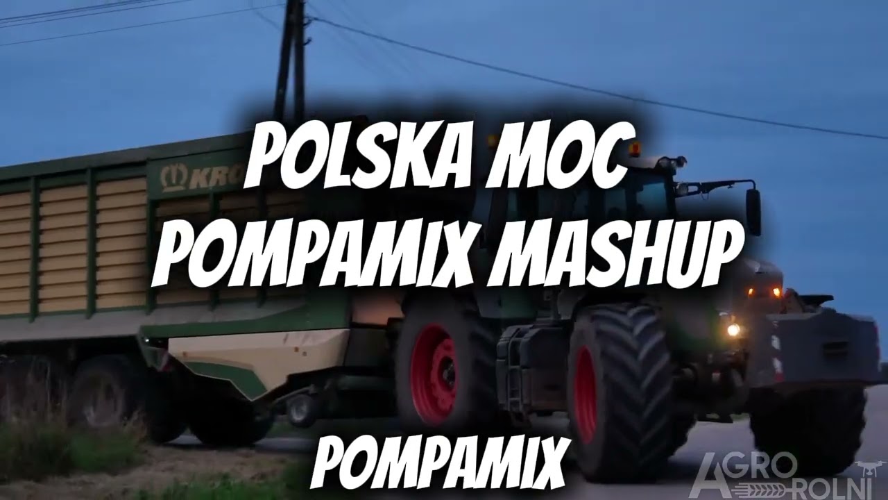 Qbik - Polska Moc Pompamix Mashup