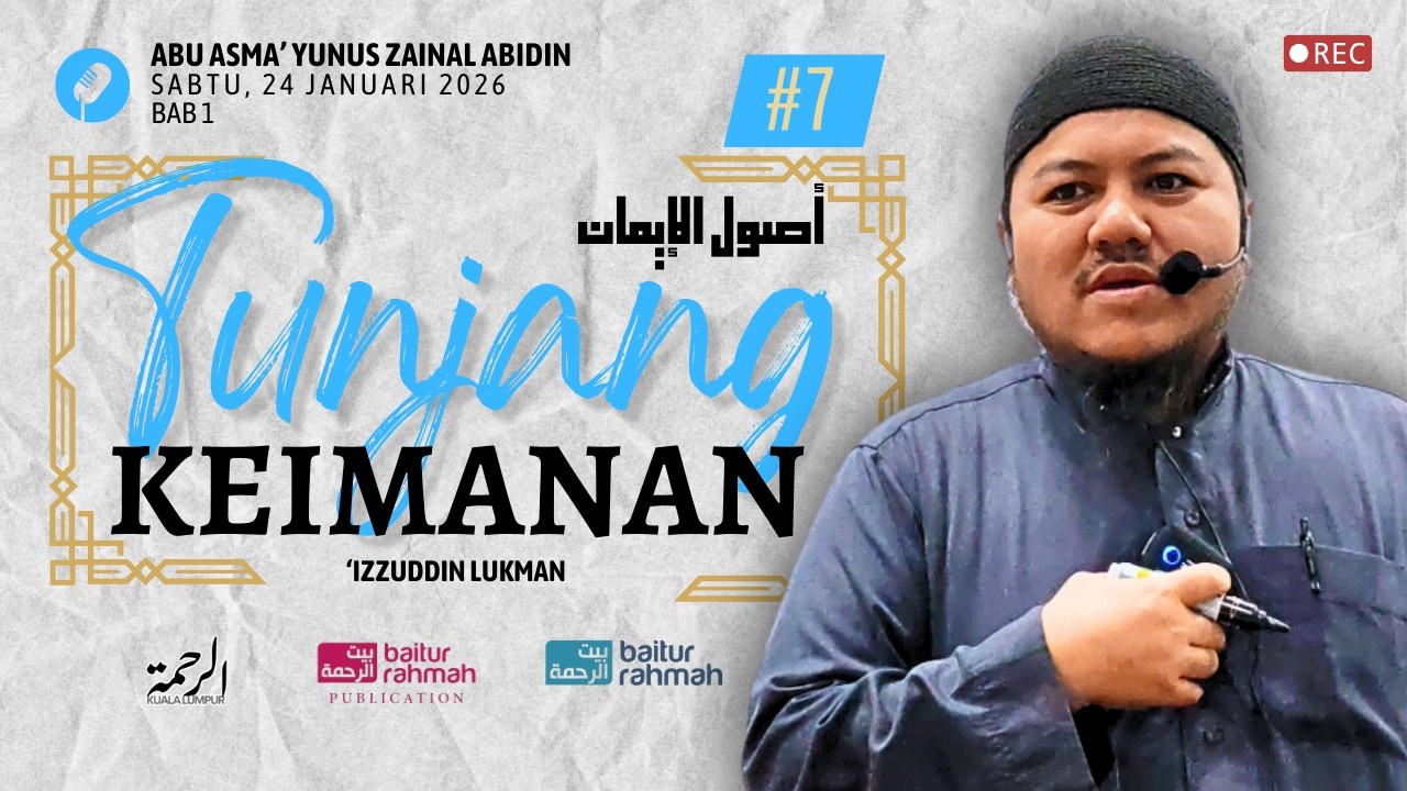 #7 (24-1-2026) KPP - Tunjang Keimanan - Bab 1: Mengenal Allah dan Beriman KepadaNya