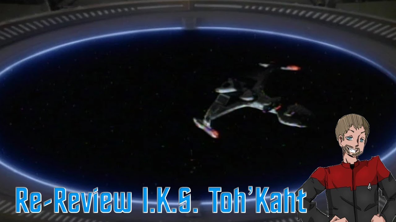 Re-Review: I.K.S. Toh'Kaht