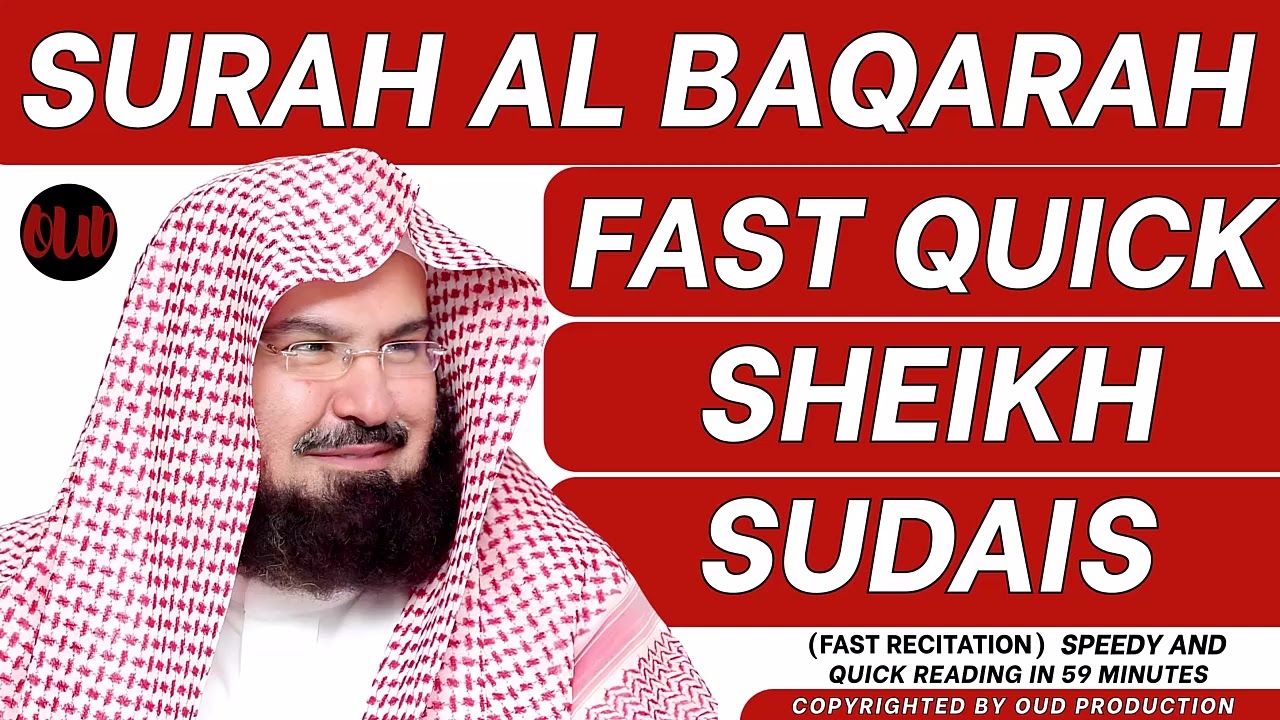Surah Baqarah (Fast Recitation) Speedy and Quick Reading in 59 Minutes By Sheikh Sudais | 07