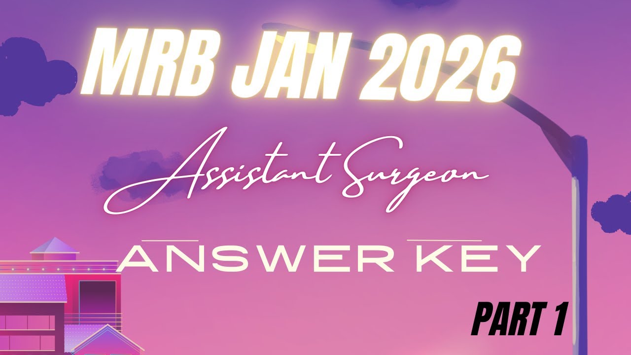 MRB Assistant surgeon Jan 2026 Provisional Answer Key 