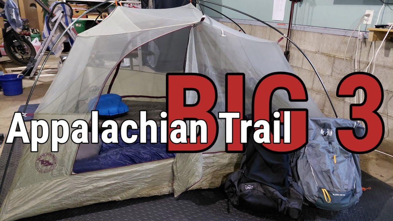 Appalachian Trail Gear- Big 3