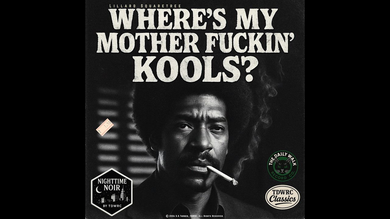 Where's My MotherF_ckin' Kools? (1978, TDWRC)
