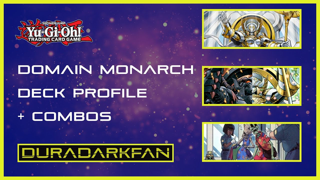 Yu-Gi-Oh TCG Best Ever Domain Monarch IRL Deck Profile | Post Banlist + Combos