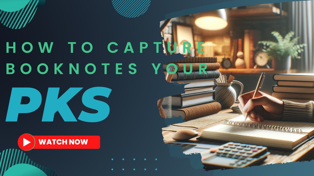How to capture notes in your PKS for books
