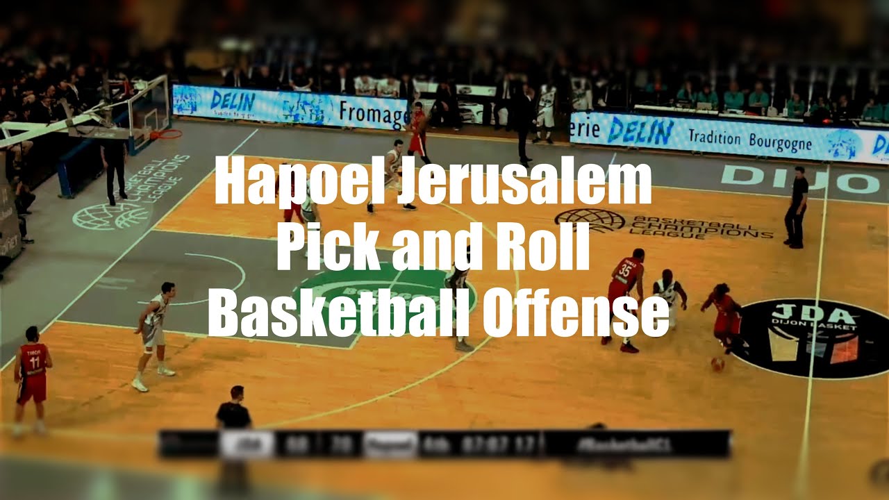 Hapoel Jerusalem Pick and Roll Basketball Offense