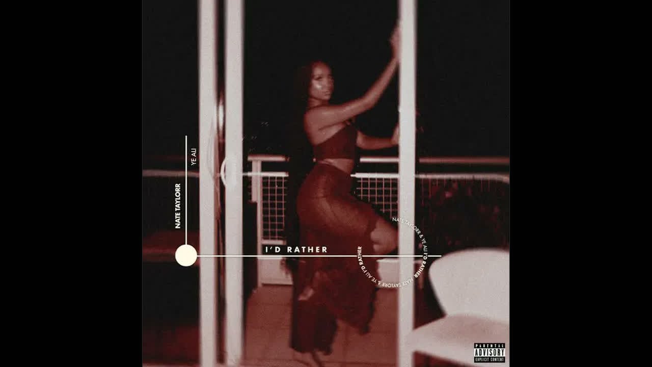Ye Ali, NateTaylorr - I'd Rather­­ (Sped Up)