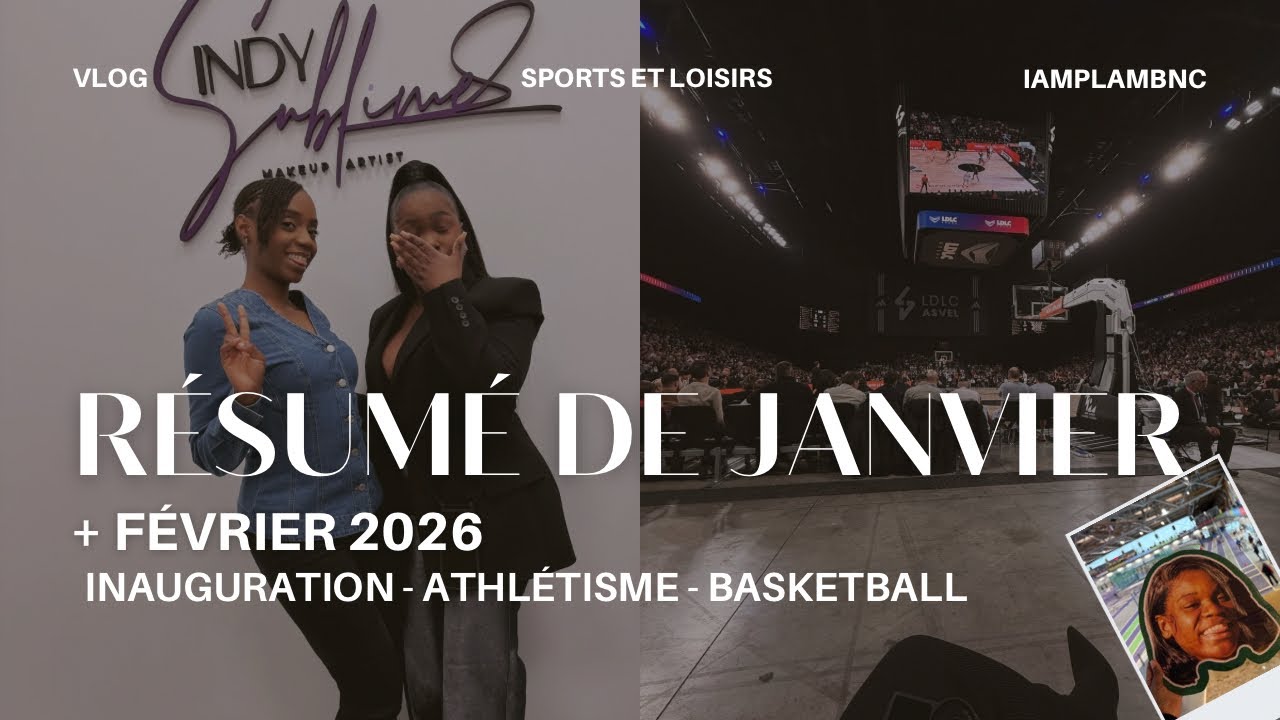 Mes premiers événements de l’année 2026 ! 💄🏃 🏀 