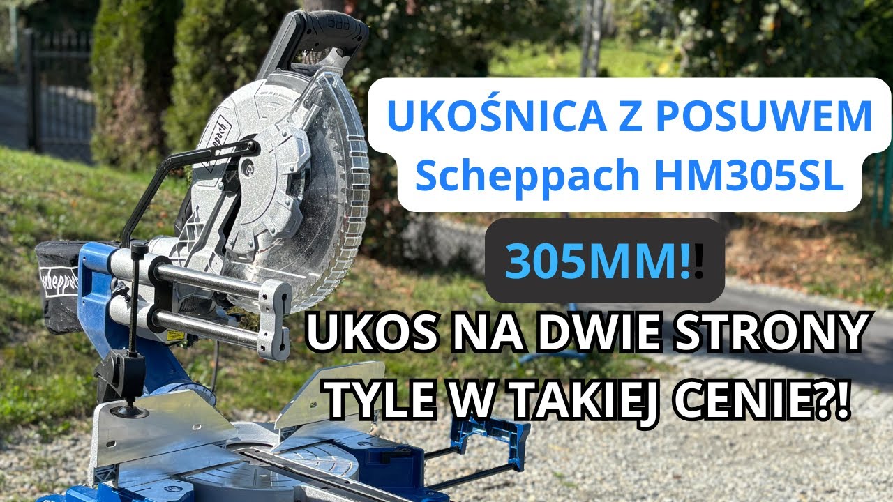 Ukośnica Scheppach HM305SL 305mm TEST