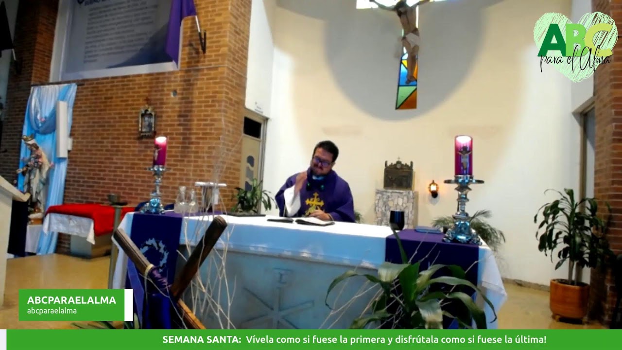 MISA DE HOY: Oramos por tus intenciones y por la semana santa que viene (En Vivo)