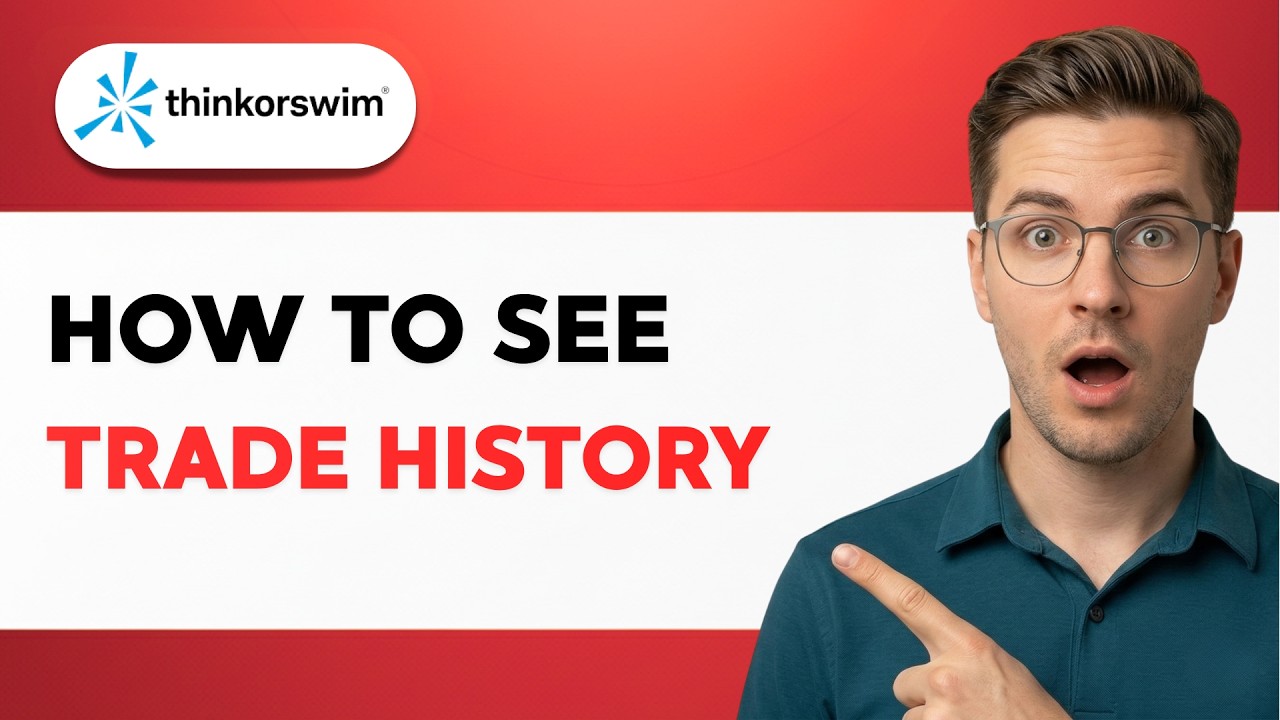 How to See Trade History Thinkorswim [2026 full guide]