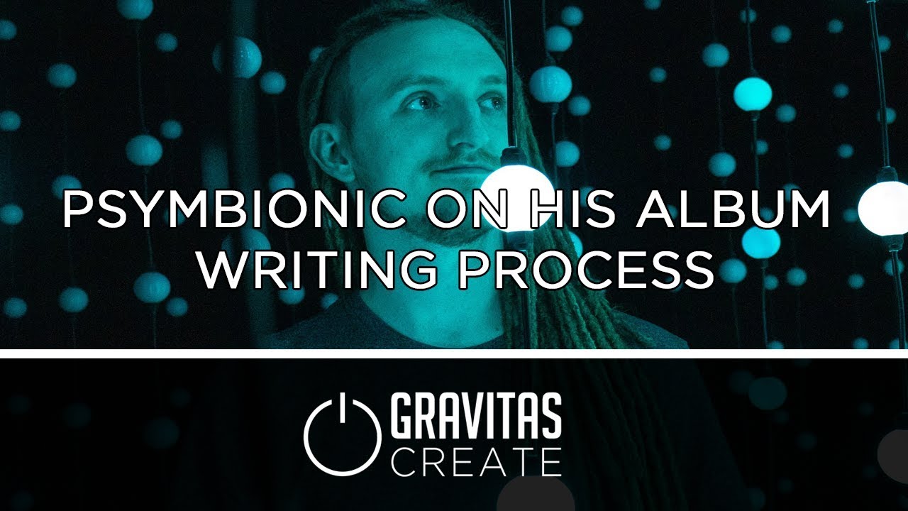 Psymbionic Live Stream: How to Create an Album