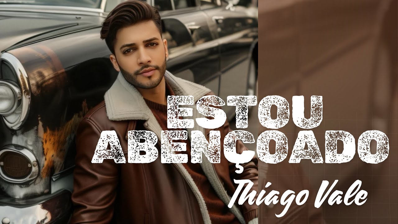 Thiago Vale Estou Abençoado