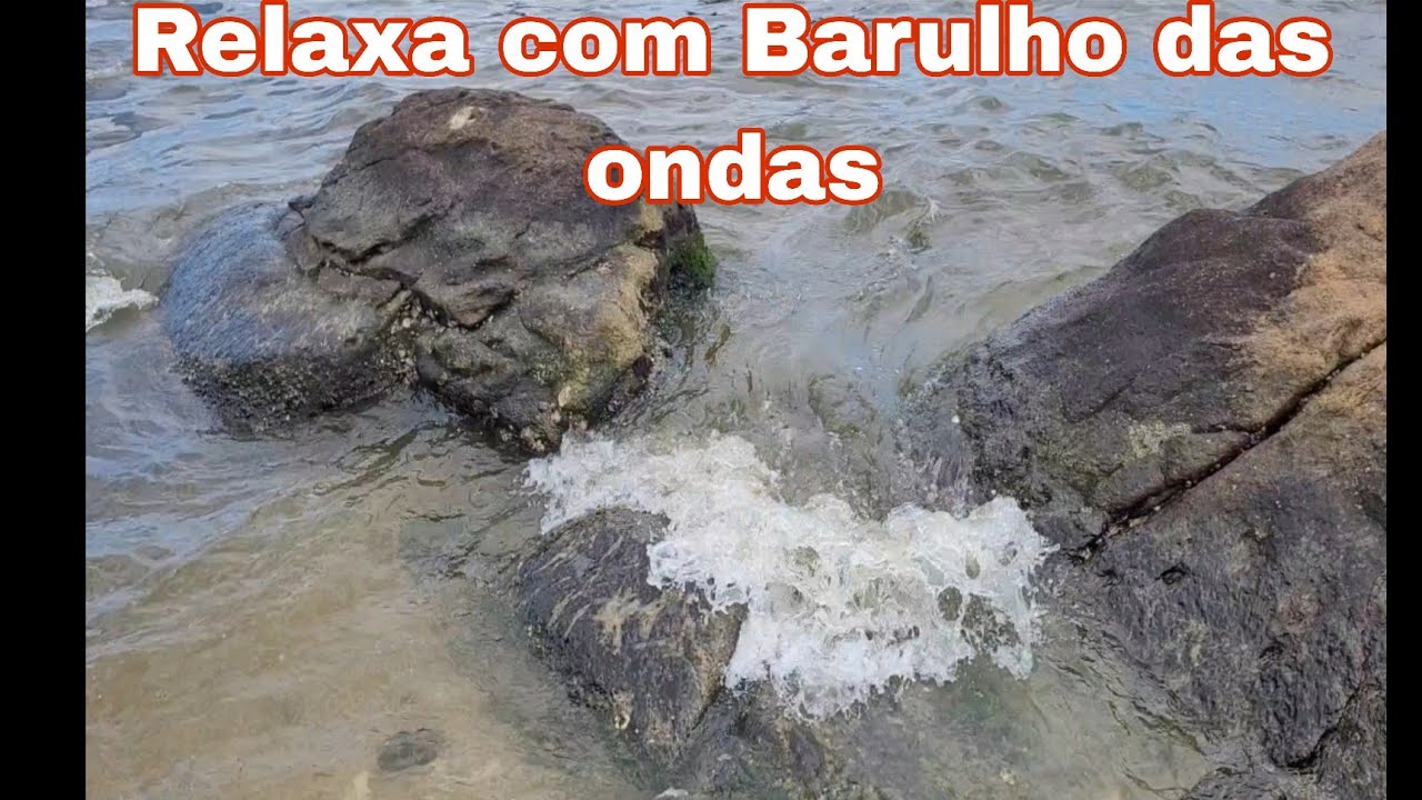 Relaxa com paz Barulho de Ondas