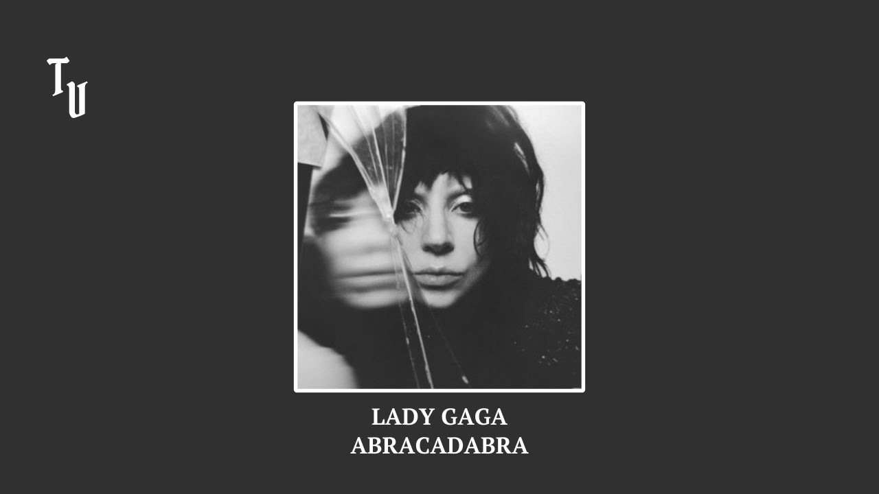 Lady Gaga - Abracadabra | Sped Up + Reverb