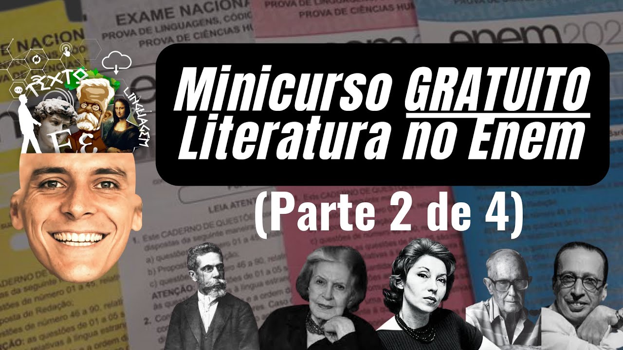 Minicurso GRATUITO Literatura Enem (Parte 2 de 4)