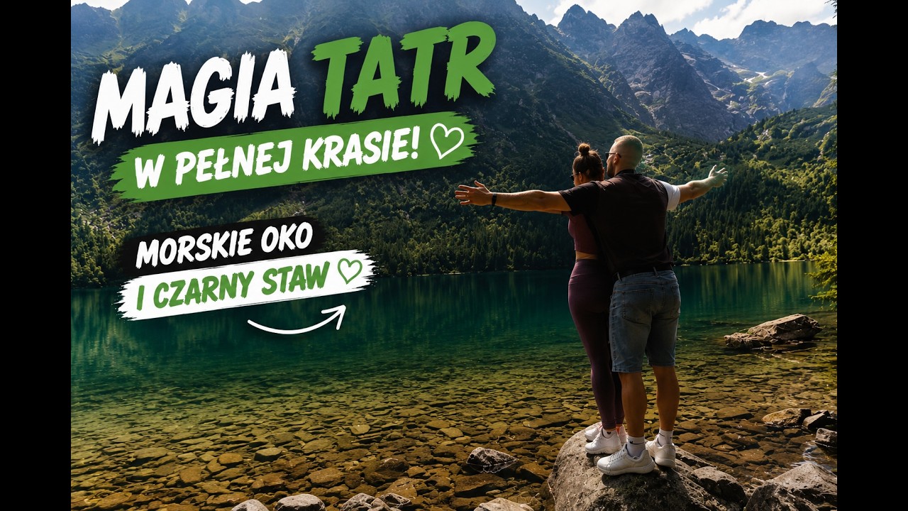 Magia Tatr w pełnej krasie! 🏔️✨ Morskie Oko i Czarny Staw 😍⛰️