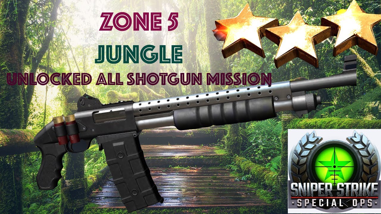 Campaign Zone 5 Jungle Unlocked all Shotgun mission Sniper Strike : Special Ops ( iOs & Android )