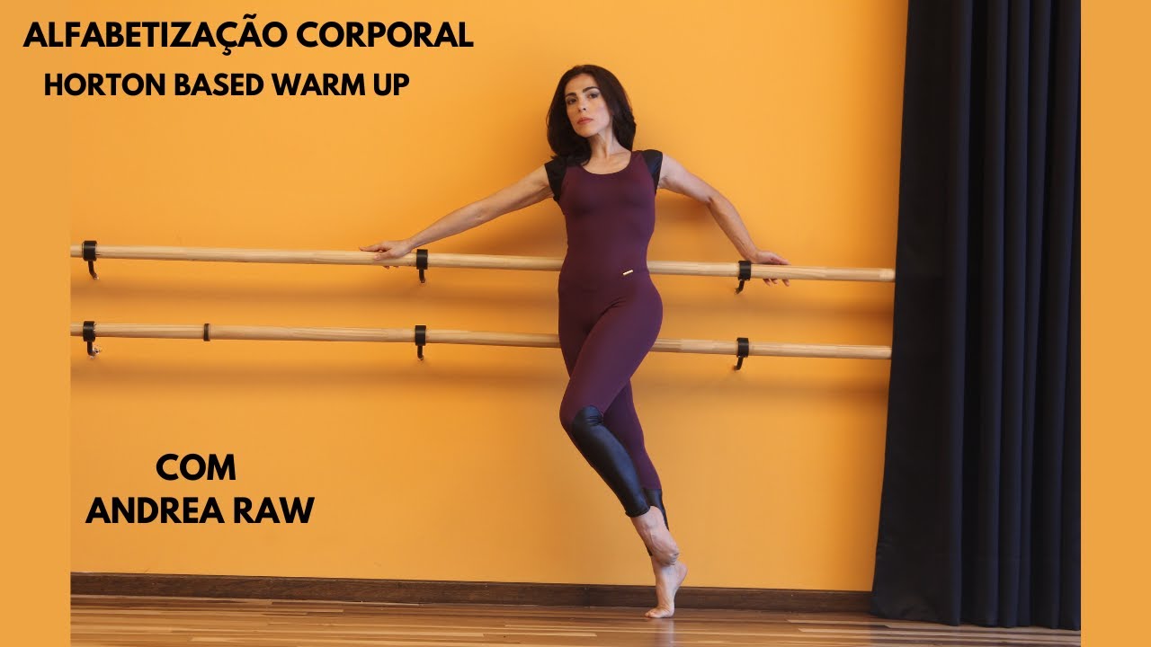 ALFABETIZAÇÃO CORPORAL - HORTON BASED WARM UP