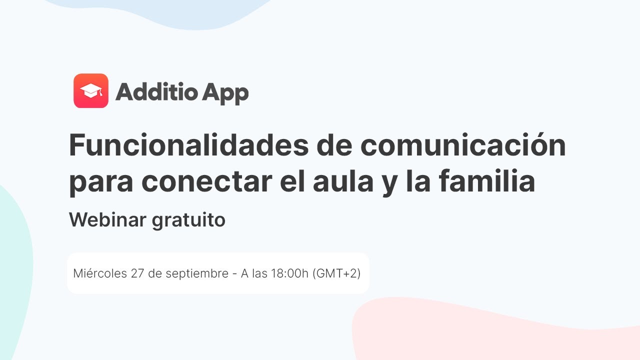 Funcionalidades de comunicación para conectar el aula y la familia