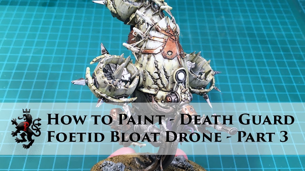 How to Paint Death Guard Part 3 - Foetid Bloat Drone