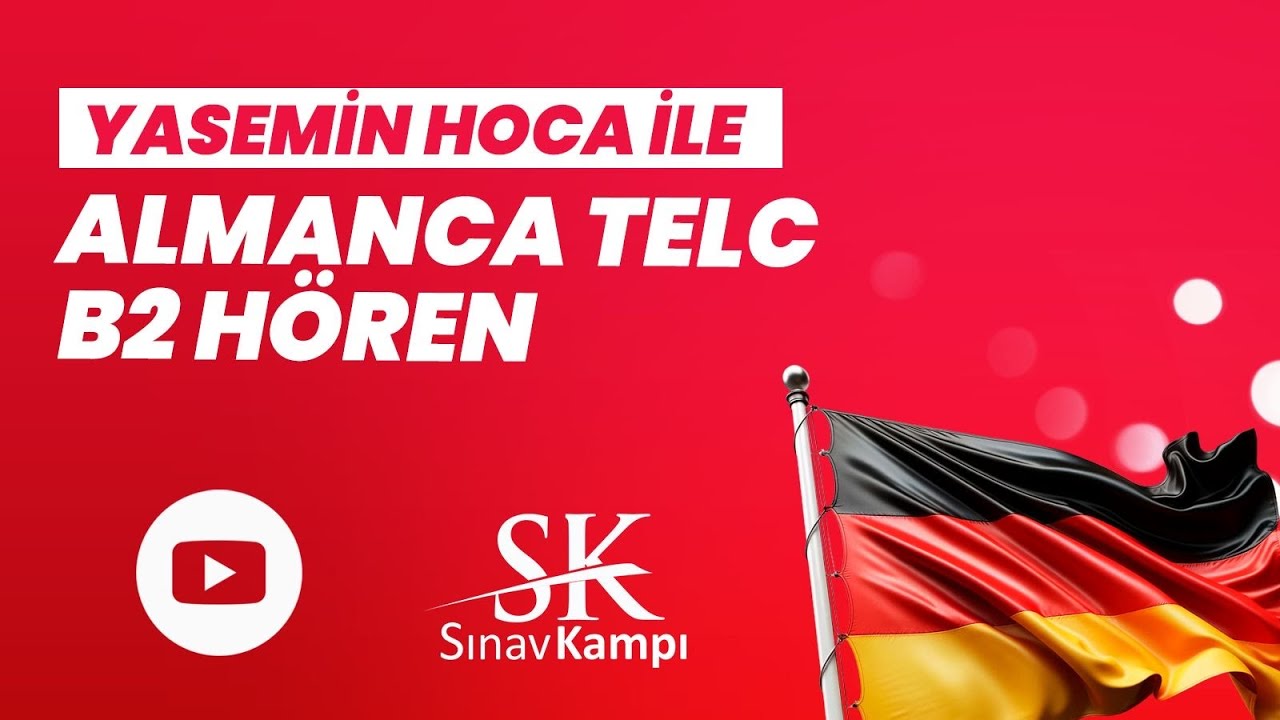 ALMANCA TELC B2 HÖREN I YASEMİN HOCA
