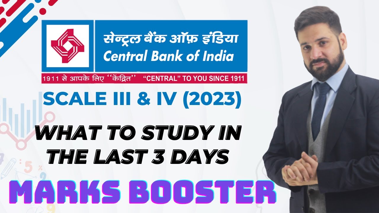 Central Bank of India Scale 3 & 4: What to study in last 3 Days