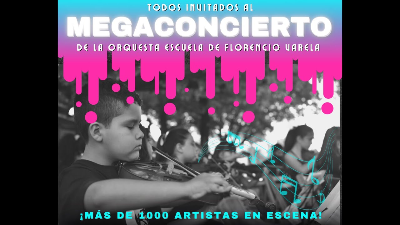 Ciclo de conciertos en verano : Mega concierto de la Orquesta Escuela de Florencio Varela