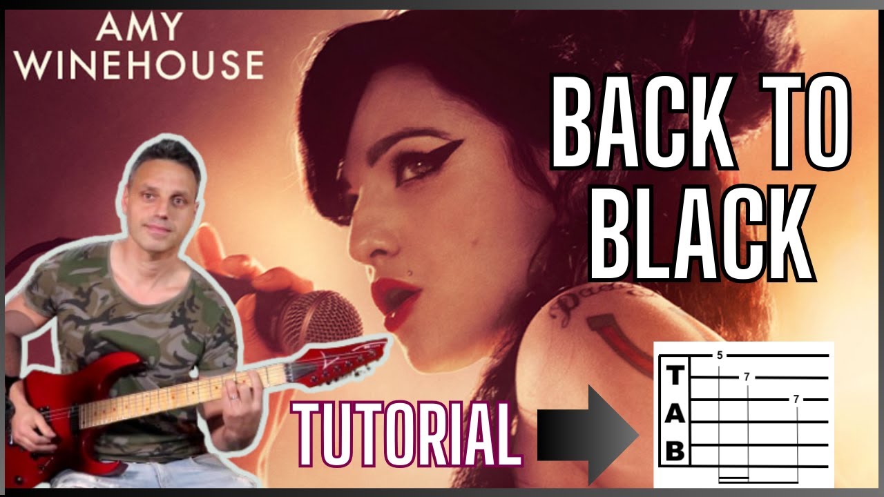 Back to Black "Tutorial Chitarra" Amy Winehouse - Guitar Tab