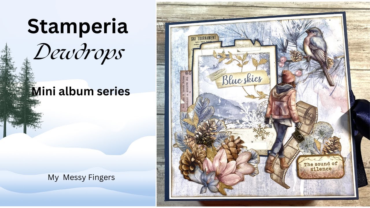Stamperia's Dewdrops - 8 x 8 mini album - Let’s make an album