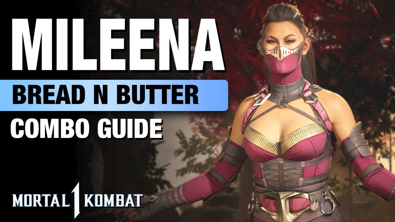 MK1: MILEENA Combo Guide - Bread N Butter + Step  By Step