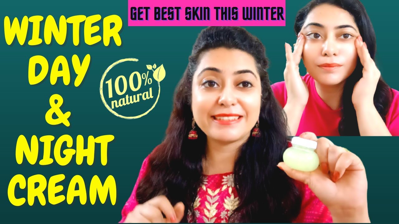 HOMEMADE WINTER DAY & NIGHT CREAM - Get Bright Glowing & Younger Looking Skin in 7 Days #poojaluthra