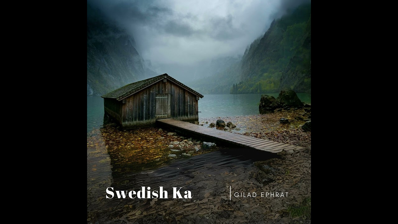 Swedish Ka - Gilad Ephrat Ensemble