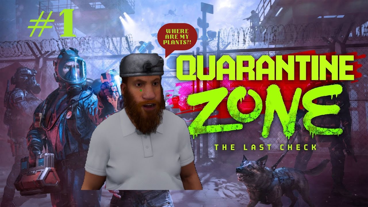 New Job at the QZ Checkpoint! | Quarantine Zone Ep 1