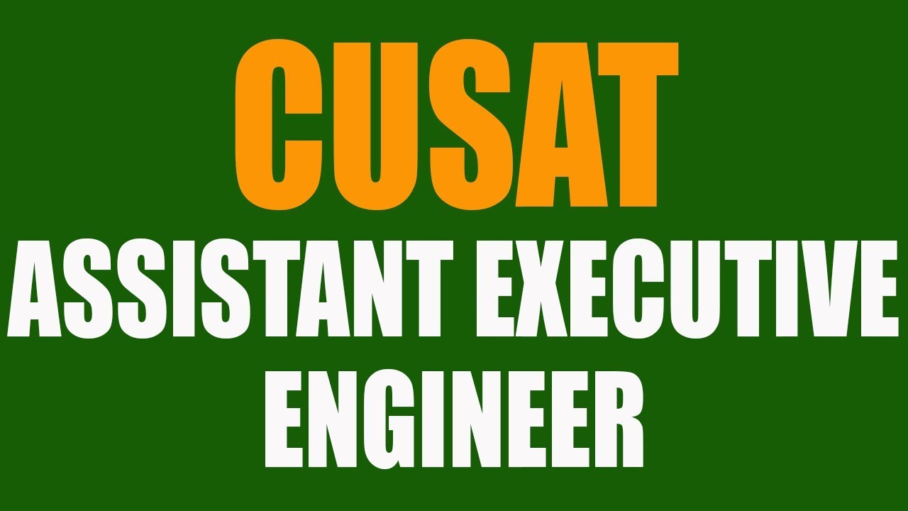 CUSAT recruiting Assistant Executive Engineer - Electrical I Government Jobs 2019