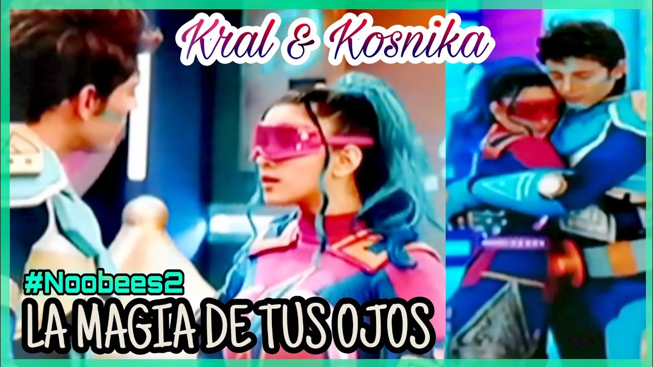 Kosnika & Kral | La Magia de Tus Ojos | Noobees 2