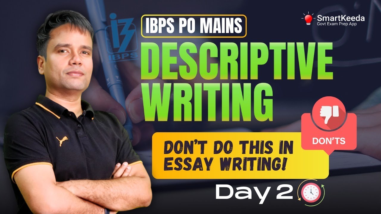 Descriptive Writing for IBPS PO Mains | 7 Day Workshop | Day 2 - Essay Writing Tips and Tricks