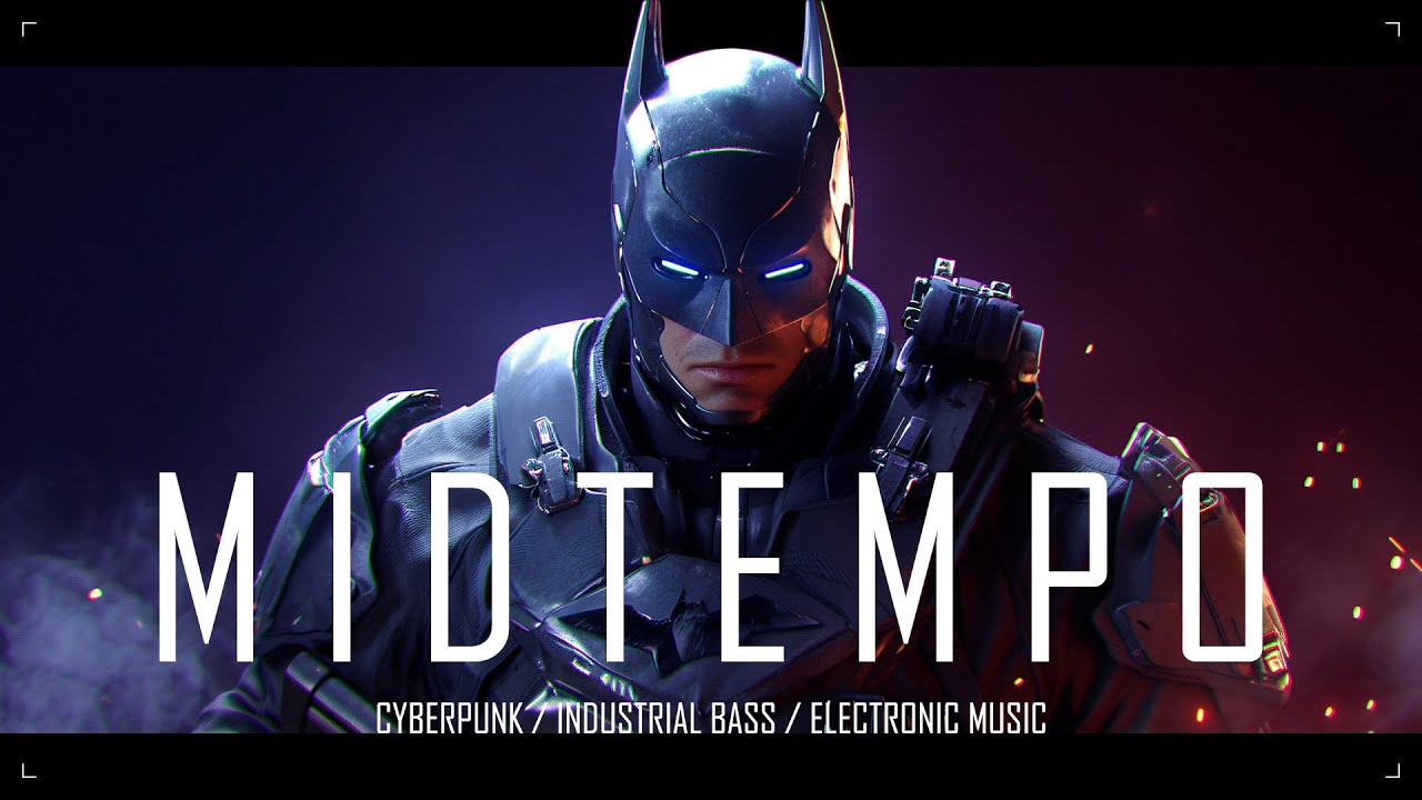 Dark Industrial Bass / Midtempo Cyberpunk Mix Music 'BATMAN' / Mister 404 [ Background Music ]
