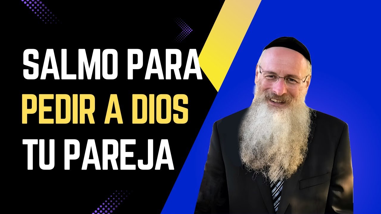 🙏💖 Salmo para pedir pareja a Dios ✨ ¡Conoce a tu pareja idónea!