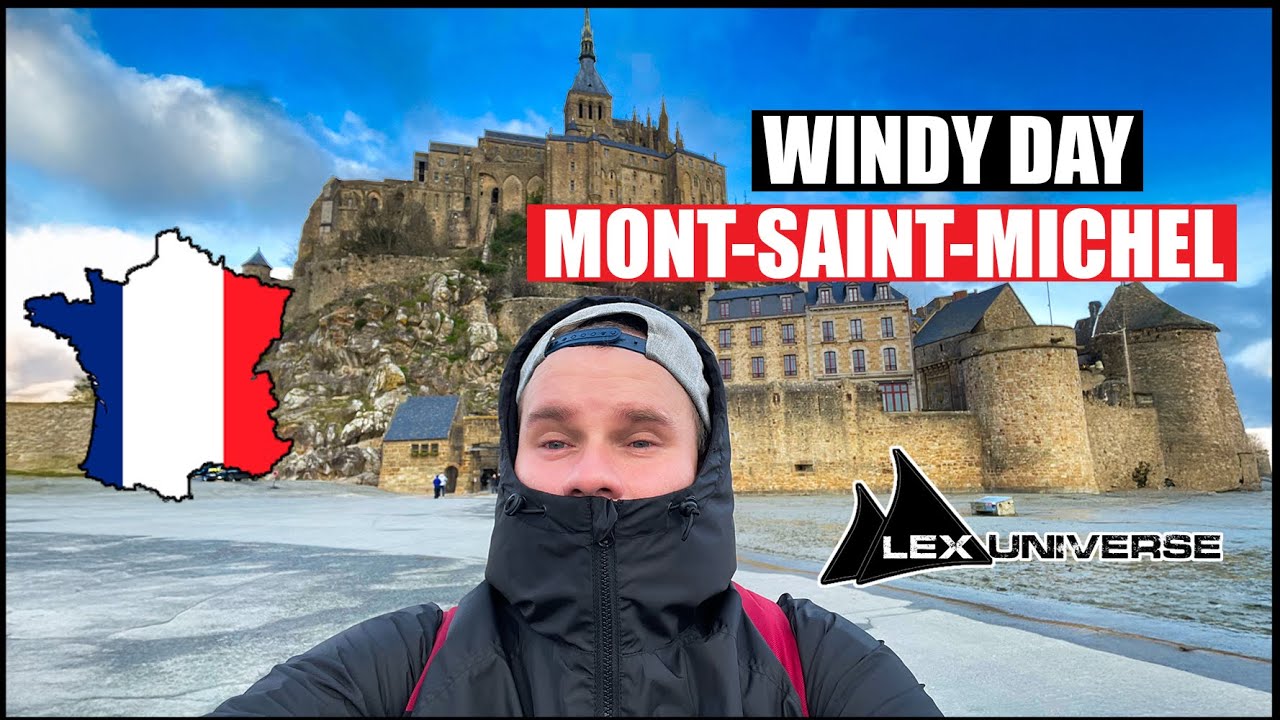 I Got Blown Away, Literally! (Winter on Mont-Saint-Michel)