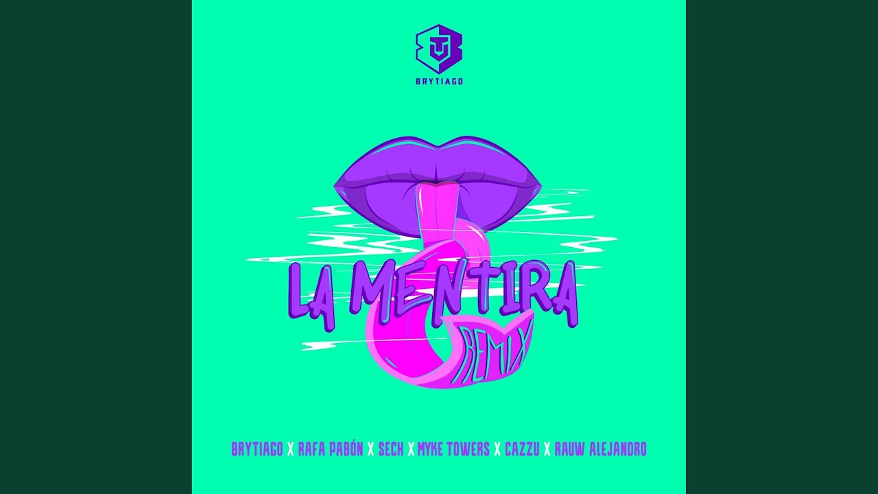 La Mentira (Remix)