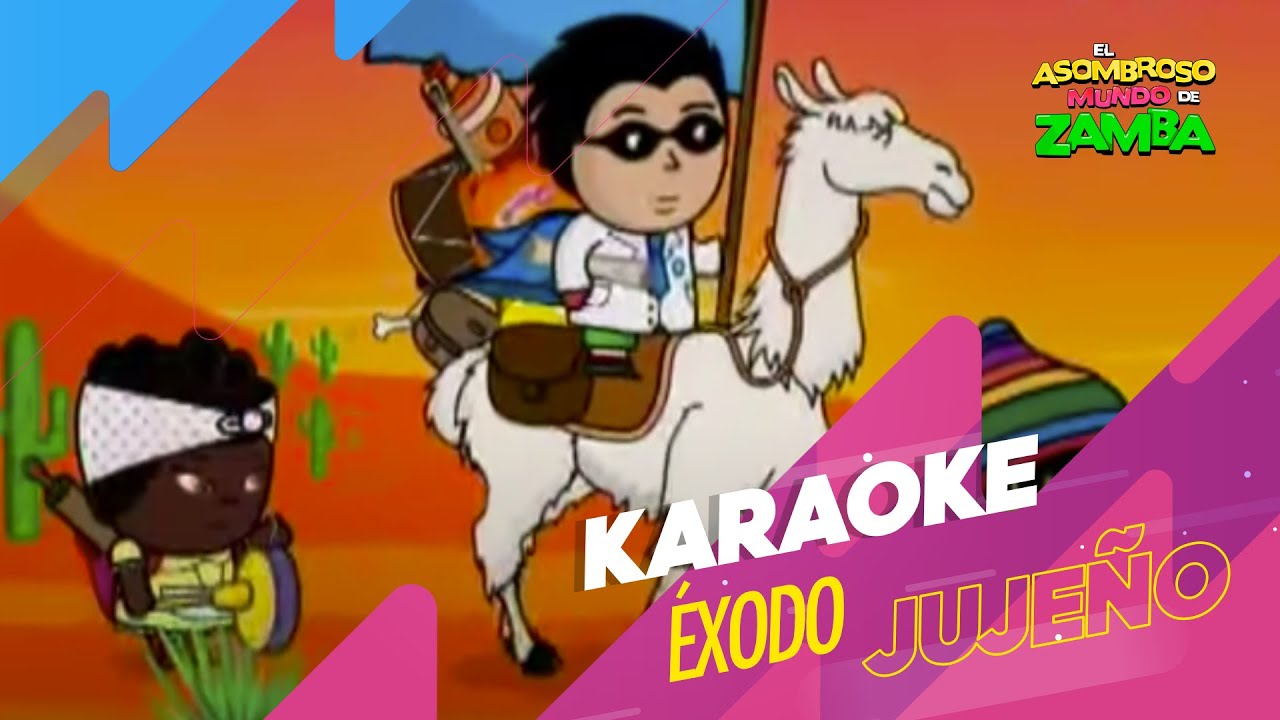 La canci&oacute;n del &Eacute;xodo Juje&ntilde;o 🎶 &iexcl;A cantar! 🎤 | Canciones Infantiles | Zamba Karaoke