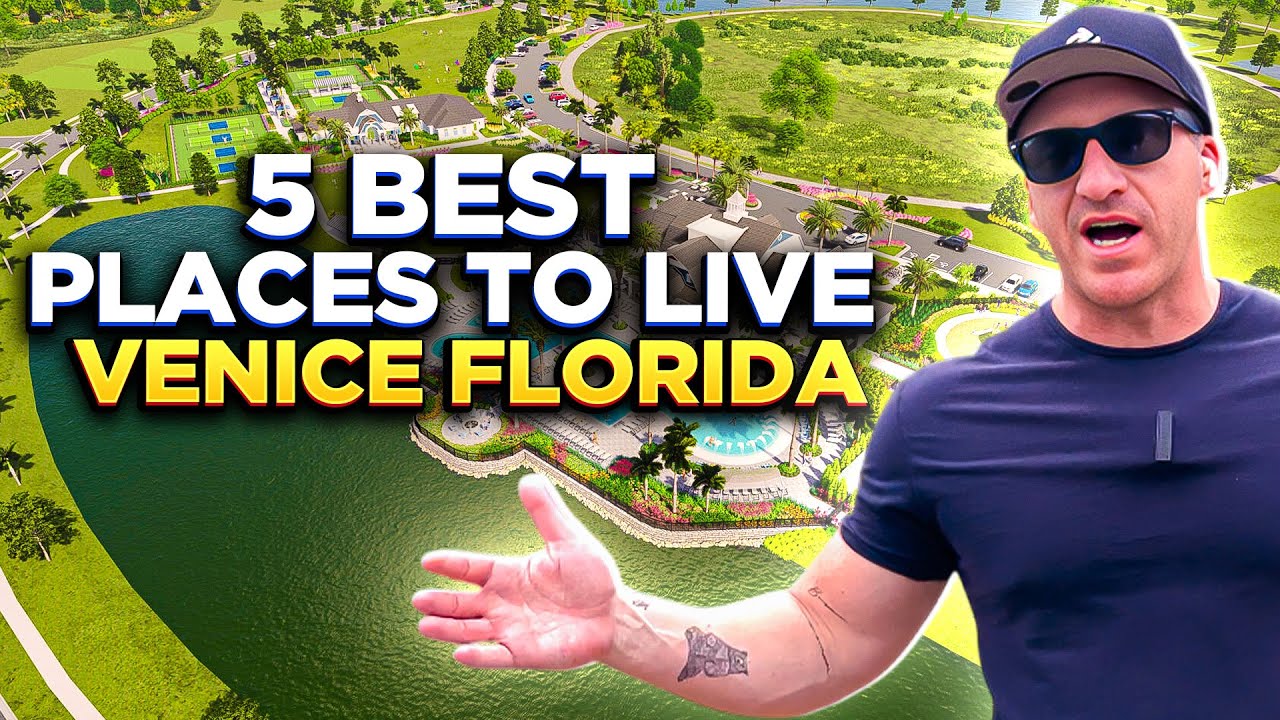 Top 5 BEST PLACES TO LIVE In Venice Florida (2025 latest & greatest)!!!