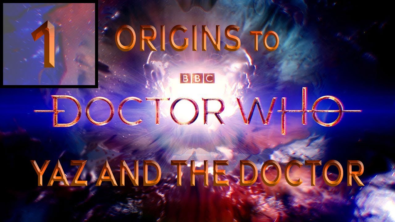 Yaz and the Doctor &ndash; Relationship Origins &ndash;&nbsp;Part 1