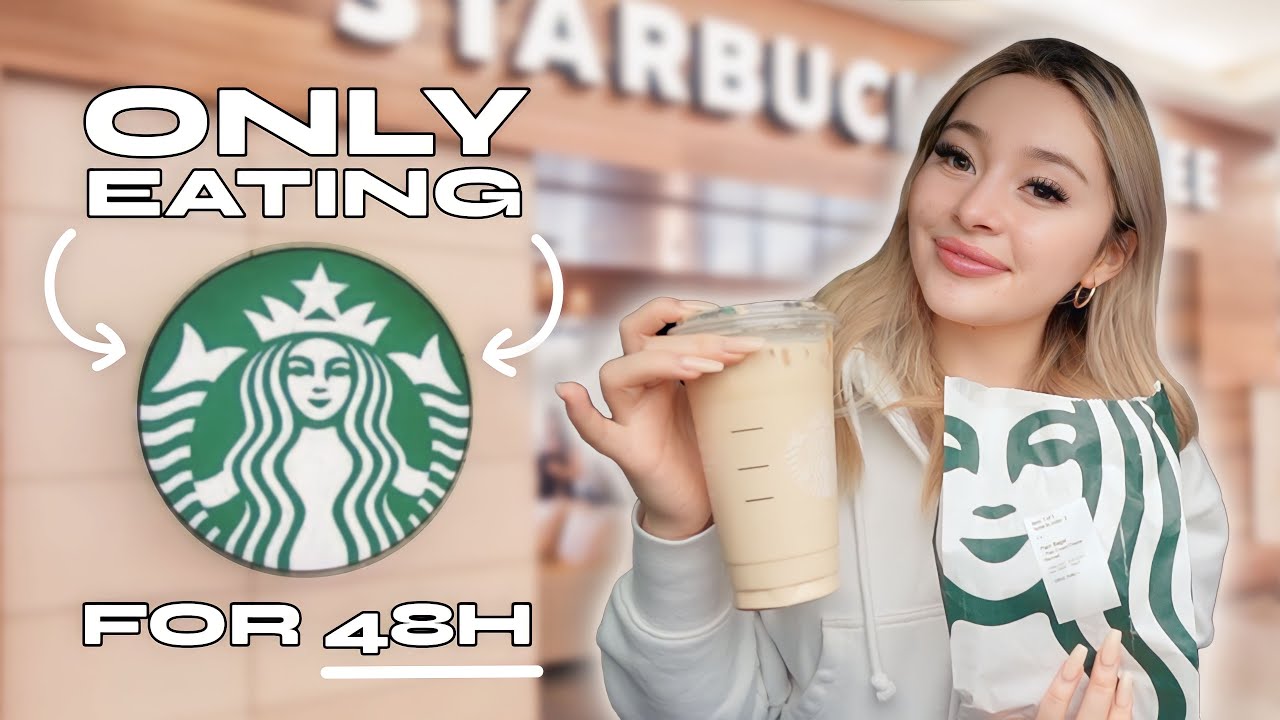 living off of ONLY STARBUCKS FOR 48 HOURS *even for water*